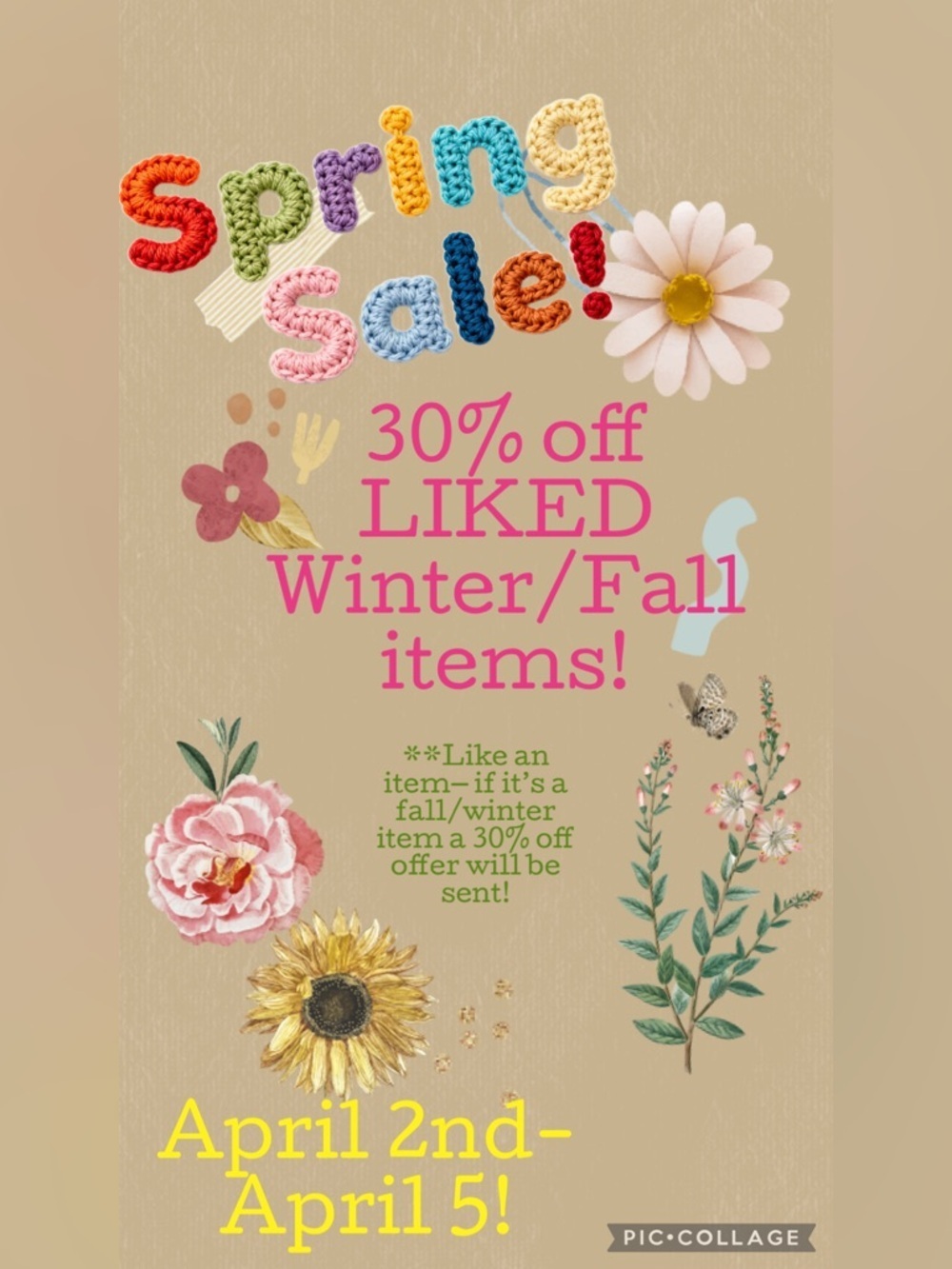 SPRING SALE! 4/2-4/5 — 30% off liked winter/fall items!